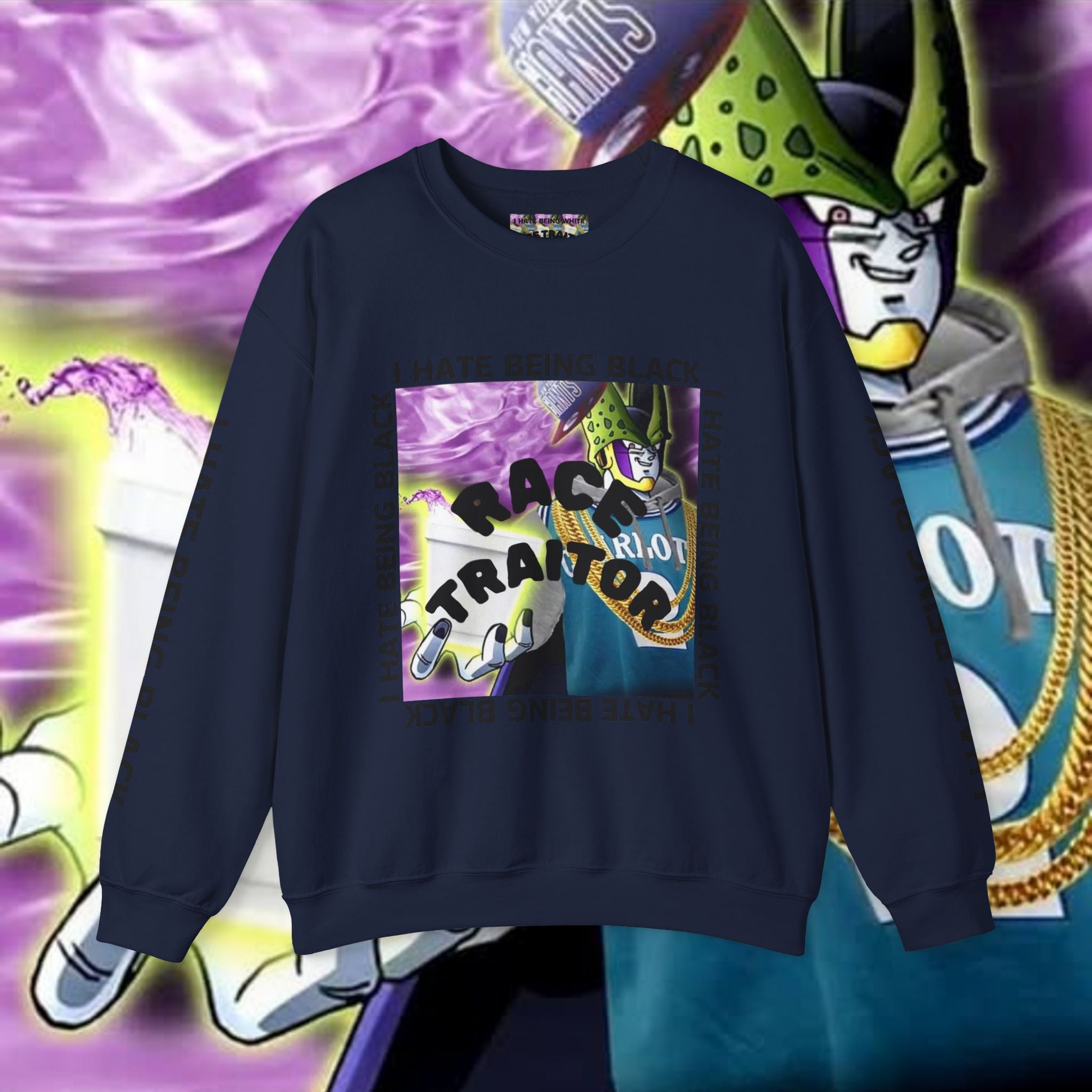 I HATE BEING BLACK - RACE TRAITOR Crewneck Sweatshirt Unisex