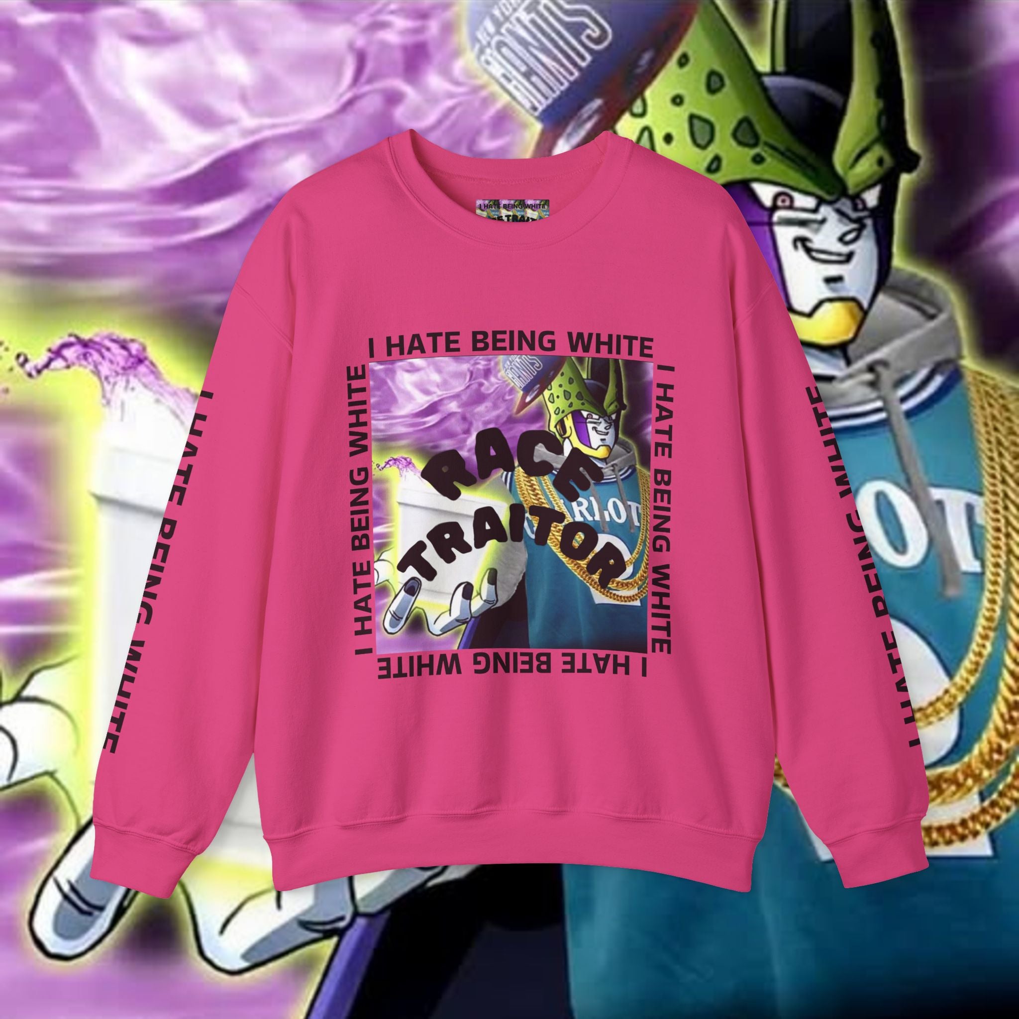 I HATE BEING WHITE - RACE TRAITOR Crewneck Sweatshirt Unisex